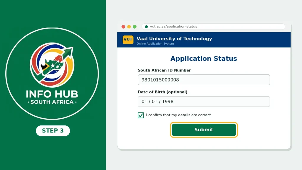 Submit your details on the VUT online application portal to retrieve your current admission status.